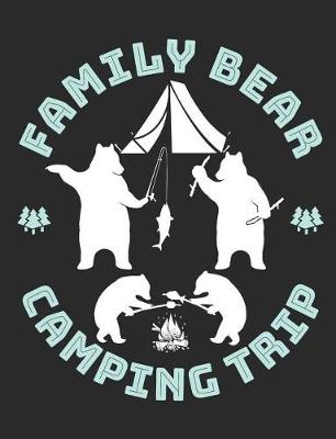 Book cover for Bear Family Camping Trip