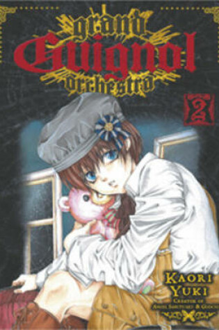 Cover of Grand Guignol Orchestra, Vol. 2