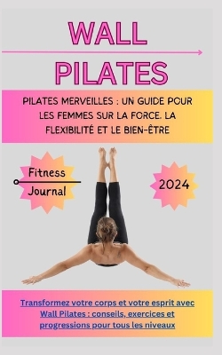 Cover of Wall Pilates Merveilles