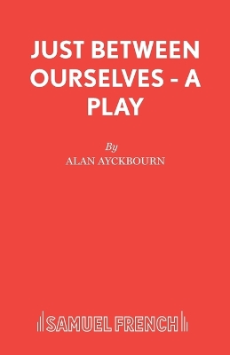 Book cover for Just Between Ourselves