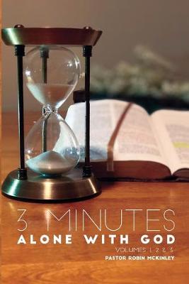 Book cover for 3 Minutes Alone With God Volume 1,2,&3