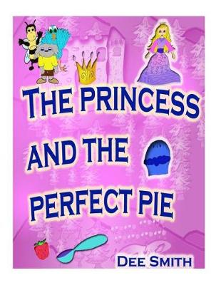 Book cover for The Princess and the Perfect Pie