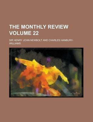 Book cover for The Monthly Review Volume 22