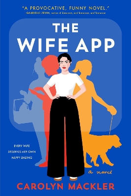 The Wife App by Carolyn Mackler