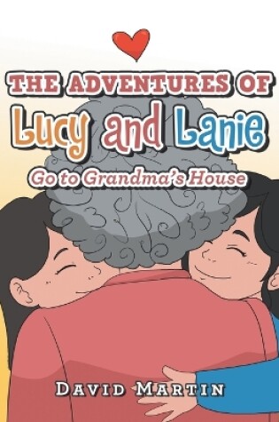 Cover of The Adventures of Lucy and Lanie