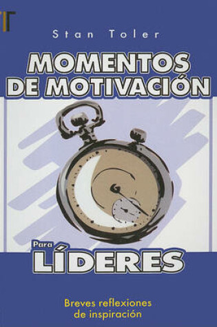 Cover of Momentos de Motivacion Para Lideres