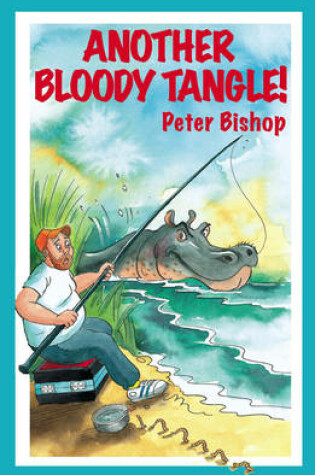 Cover of Another Bloody Tangle!