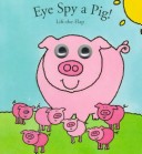 Book cover for Eye Spy a Pig!