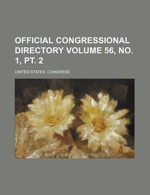 Book cover for Official Congressional Directory Volume 56, No. 1, PT. 2