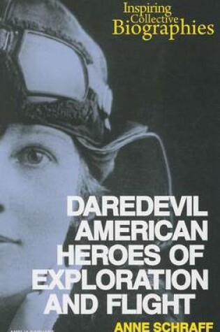 Cover of Daredevil American Heroes of Exploration and Flight