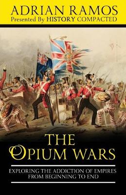 Book cover for The Opium Wars