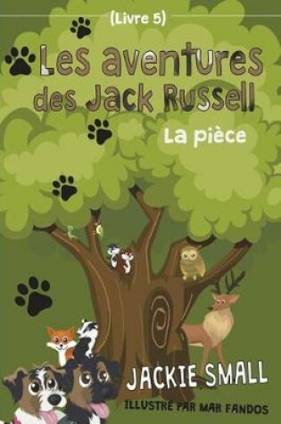 Cover of Les aventures des Jack Russell (Livre 5)