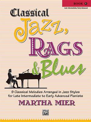 Cover of Classical Jazz, Rags & Blues, Book 5