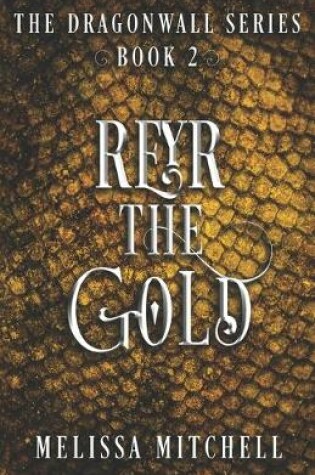 Cover of Reyr the Gold