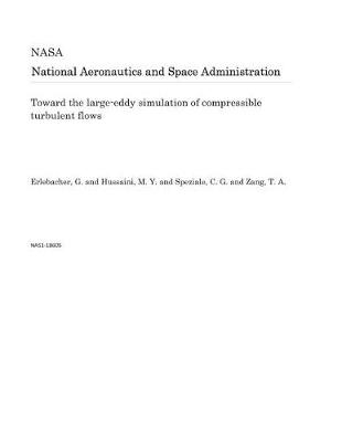 Cover of Toward the Large-Eddy Simulation of Compressible Turbulent Flows