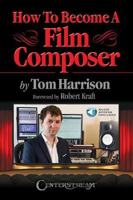 Book cover for How to Become a Film Composer