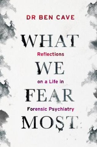 Cover of What We Fear Most