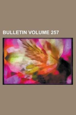 Cover of Bulletin Volume 257