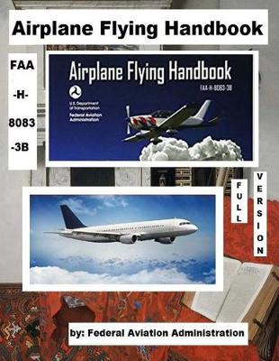 Book cover for Airplane Flying Handbook, FAA-H-8083-3B ( full version )