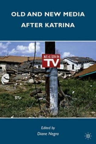 Cover of Old and New Media after Katrina