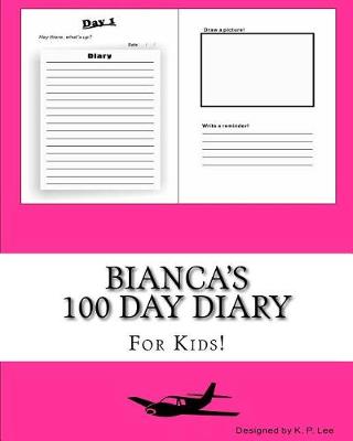 Book cover for Bianca's 100 Day Diary