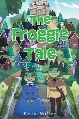 Cover of The Froggie Tale