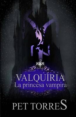 Book cover for Valquiria - La Princesa Vampira
