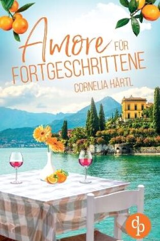Cover of Amore f�r Fortgeschrittene