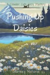 Book cover for Pushing Up Daisies