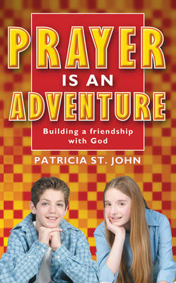 Book cover for Prayer is an Adventure: Building a Friendship with God