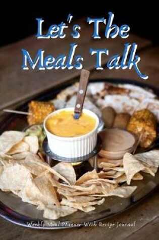 Cover of Let's The Meals Talk