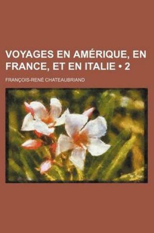 Cover of Voyages En Amerique, En France, Et En Italie (2)