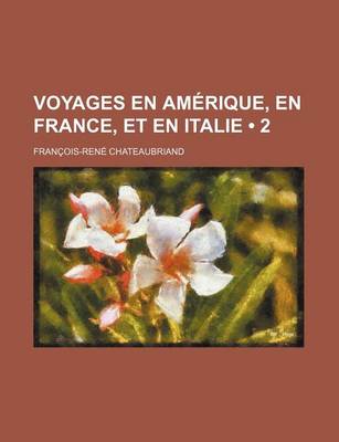 Book cover for Voyages En Amerique, En France, Et En Italie (2)