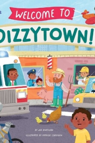 Cover of Welcome to Dizzytown!