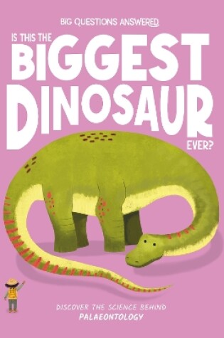 Cover of Is This the Biggest Dinosaur Ever?