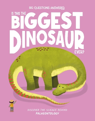 Book cover for Is This the Biggest Dinosaur Ever?