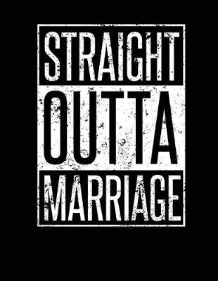 Book cover for Straight Outta Marriage