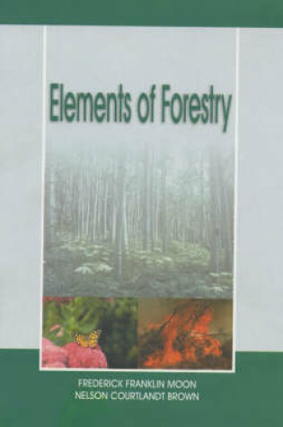 Cover of Elements of Forestry