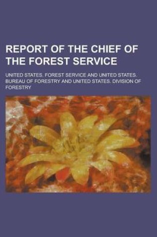 Cover of Report of the Chief of the Forest Service