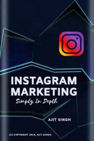Cover of Instagram Marketing Simply In Depth