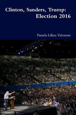 Book cover for Clinton, Sanders, Trump