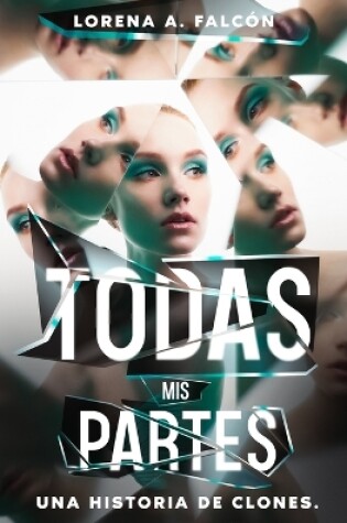 Cover of Todas mis partes