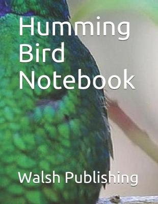 Book cover for Humming Bird Notebook