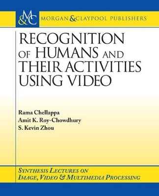 Book cover for Recognition of Humans and Their Activities Using Video