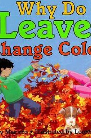 Cover of Why Do Leaves Change Colour?