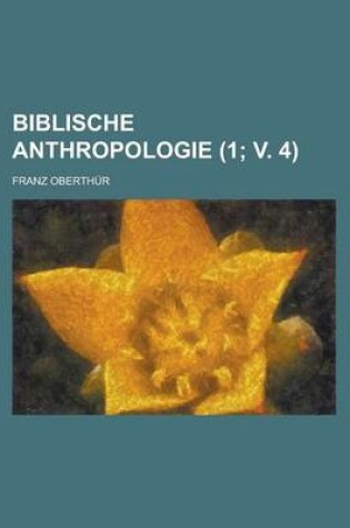 Cover of Biblische Anthropologie (1; V. 4)