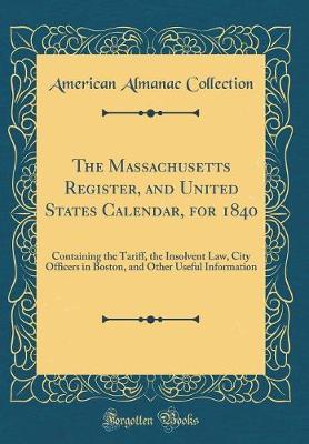 Book cover for The Massachusetts Register, and United States Calendar, for 1840