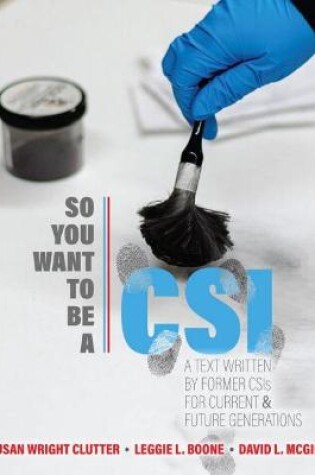Cover of So You Want to be a CSI?