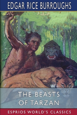 Book cover for The Beasts of Tarzan (Esprios Classics)