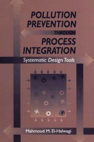 Cover of Pollution Prevention Through Process Integration